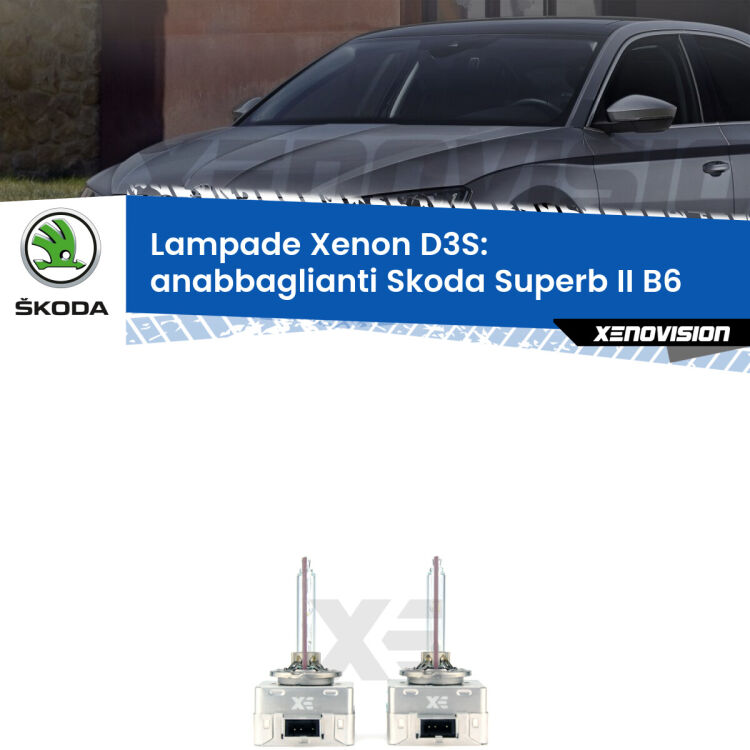 Le lampade Xenon di ricambio D3S Xenovision XT erogano più Lumen, durano di più e proiettano più lontano sui tuoi fari anabbaglianti Skoda Superb II B6 2014 - 2015
