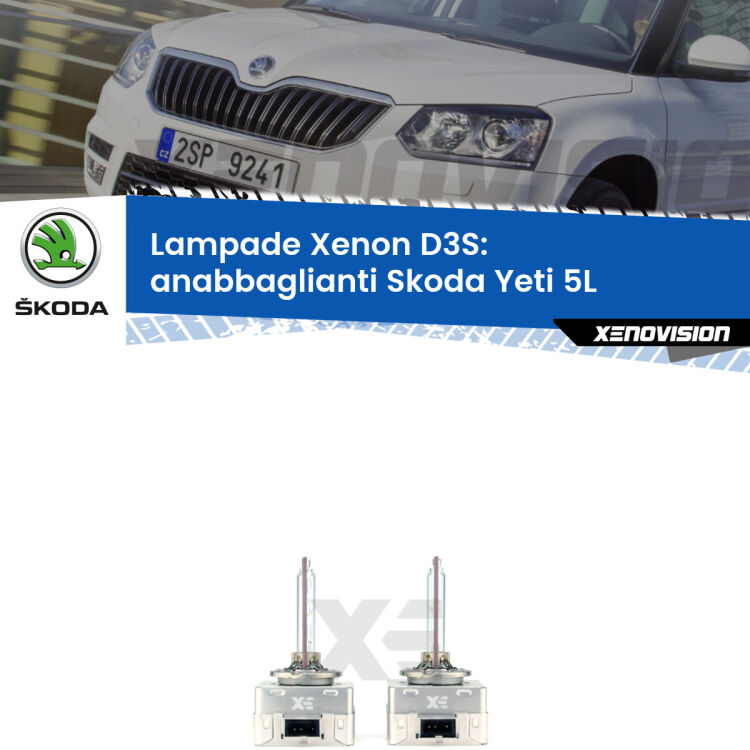 Le lampade Xenon di ricambio D3S Xenovision XT erogano più Lumen, durano di più e proiettano più lontano sui tuoi fari anabbaglianti Skoda Yeti 5L 2014 - 2017