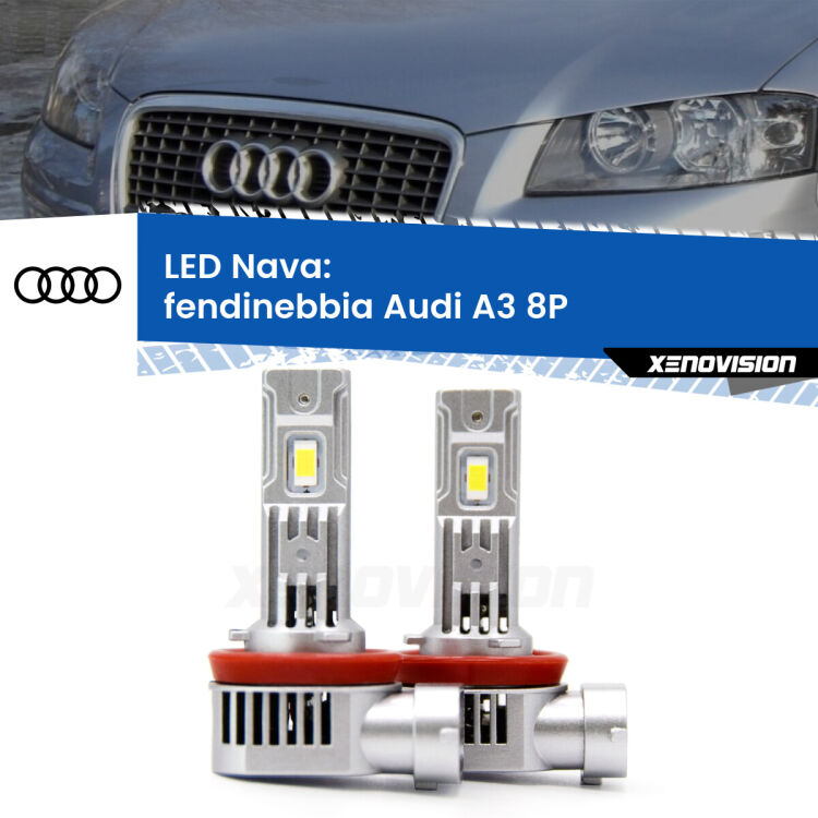Fendinebbia LED Audi A3 8P 2008 - 2012: Nava 20,000Lm <strong>Fendinebbia LED no-spie per Audi A3</strong> 8P 2008 - 2012. Coppia lampade <strong>H11</strong>/H9/H8/H16(JP) modello Nava canbus, raffreddate a ventola.