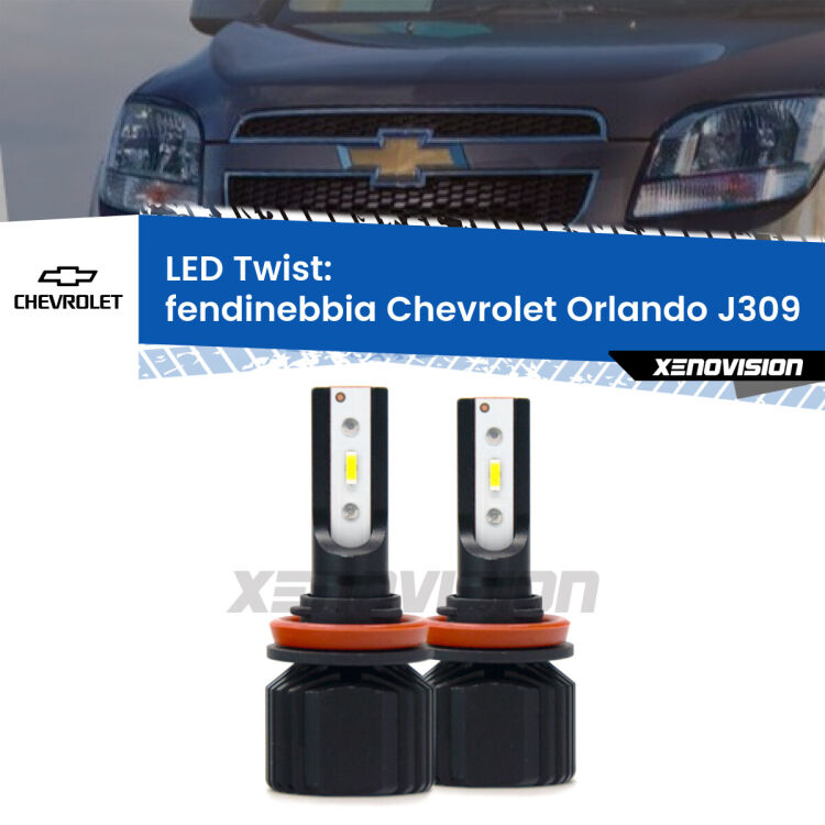 Fendinebbia LED Chevrolet Orlando J309 2011 - 2019: Twist 11,000Lm <strong>Kit fendinebbia LED</strong> per <strong>Chevrolet Orlando</strong> J309 2011 - 2019. Compatte, impermeabili, senza ventola: praticamente indistruttibili. Top Quality.