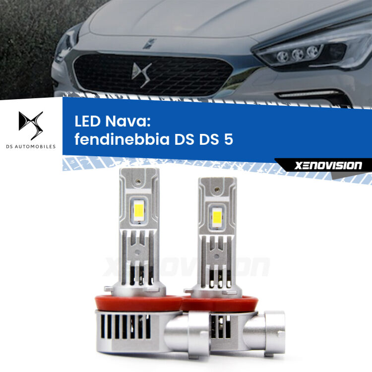 0 Fendinebbia LED DS DS 5 2015 in poi: Nava 20,000Lm <strong>Fendinebbia LED no-spie per DS DS 5</strong> 2015 in poi. Coppia lampade <strong>H11</strong>/H9/H8/H16(JP) modello Nava canbus, raffreddate a ventola.