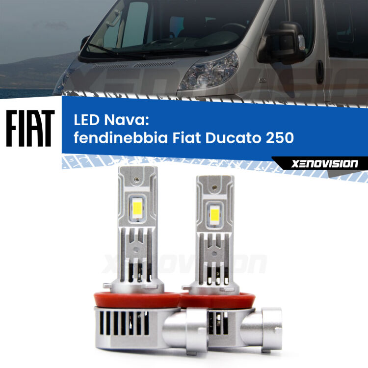 Fendinebbia LED Fiat Ducato 250 2014 - 2018: Nava 20,000Lm <strong>Fendinebbia LED no-spie per Fiat Ducato</strong> 250 2014 - 2018. Coppia lampade <strong>H11</strong>/H9/H8/H16(JP) modello Nava canbus, raffreddate a ventola.