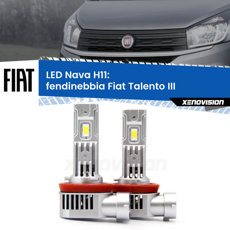 Fendinebbia LED Fiat Talento III senza luci svolta: Nava 20,000Lm <strong>Fendinebbia LED no-spie per Fiat Talento</strong> III senza luci svolta. Coppia lampade <strong>H11</strong>/H9/H8/H16(JP) modello Nava canbus, raffreddate a ventola.