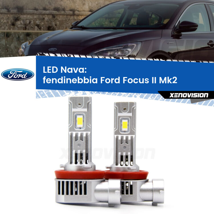 Fendinebbia LED Ford Focus Mk2 2004 - 2011: Nava 20,000Lm <strong>Fendinebbia LED no-spie per Ford Focus</strong> Mk2 2004 - 2011. Coppia lampade <strong>H11</strong>/H9/H8/H16(JP) modello Nava canbus, raffreddate a ventola.