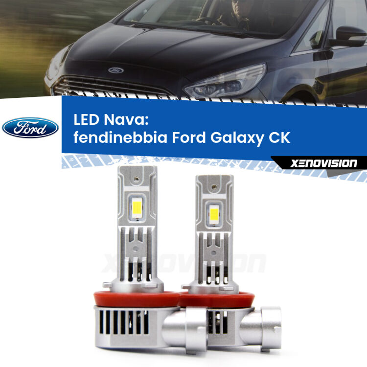 Fendinebbia LED Ford Galaxy CK 2015 - 2018: Nava 20,000Lm <strong>Fendinebbia LED no-spie per Ford Galaxy</strong> CK 2015 - 2018. Coppia lampade <strong>H11</strong>/H9/H8/H16(JP) modello Nava canbus, raffreddate a ventola.