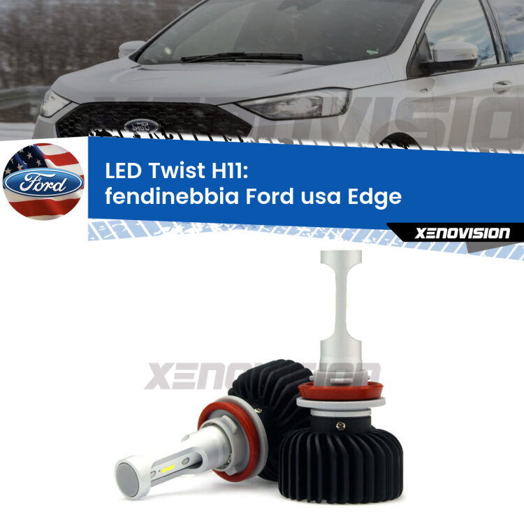 <strong>Kit fendinebbia LED</strong> H11 per <strong>Ford usa Edge</strong>  2015 - 2018. Compatte, impermeabili, senza ventola: praticamente indistruttibili. Top Quality.