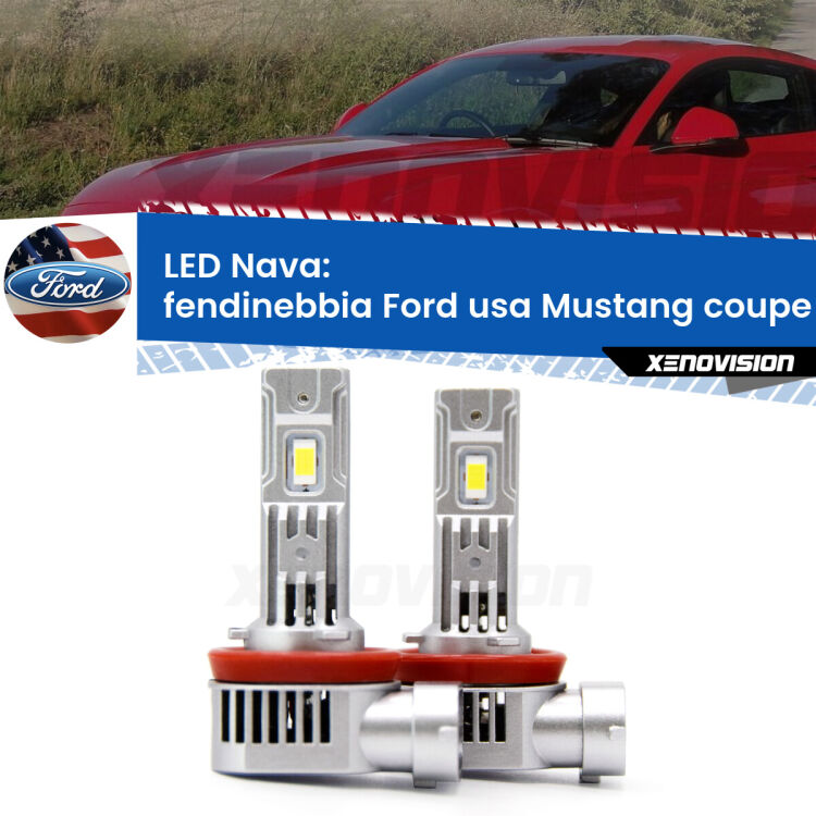 0 Fendinebbia LED Ford usa Mustang coupe 2014 - 2016: Nava 20,000Lm <strong>Fendinebbia LED no-spie per Ford usa Mustang coupe</strong> 2014 - 2016. Coppia lampade <strong>H11</strong>/H9/H8/H16(JP) modello Nava canbus, raffreddate a ventola.