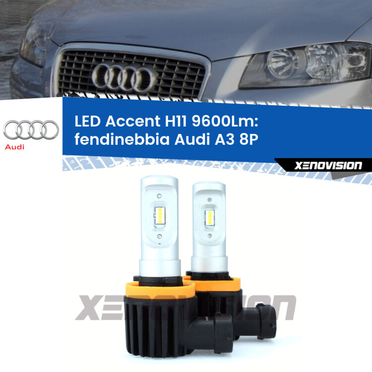 <strong>Kit LED Fendinebbia per Audi A3</strong> 8P 2008 - 2012.</strong> Coppia lampade <strong>H11</strong> senza ventola e ultracompatte per installazioni in fari senza spazi.