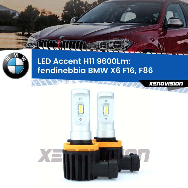 <strong>Kit LED Fendinebbia per BMW X6</strong> F16, F86 2015 - 2019.</strong> Coppia lampade <strong>H11</strong> senza ventola e ultracompatte per installazioni in fari senza spazi.