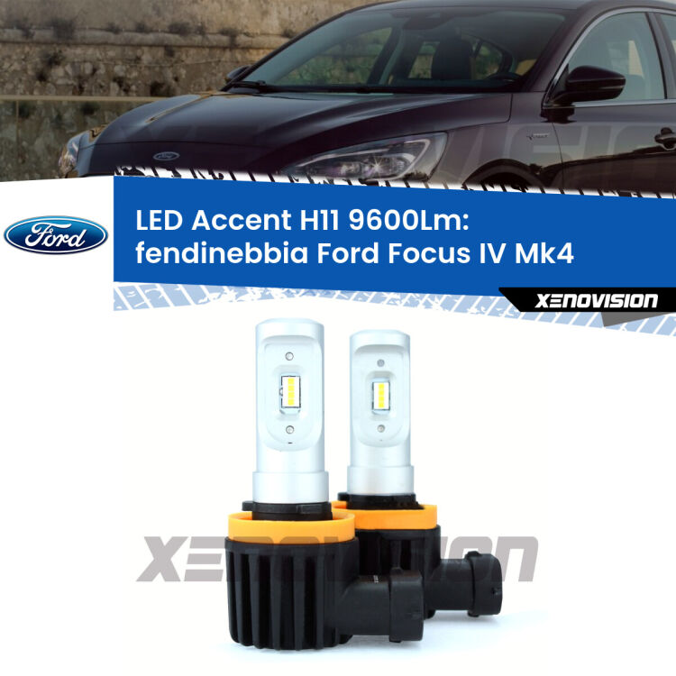 <strong>Kit LED Fendinebbia per Ford Focus IV</strong> Mk4 2018 in poi.</strong> Coppia lampade <strong>H11</strong> senza ventola e ultracompatte per installazioni in fari senza spazi.