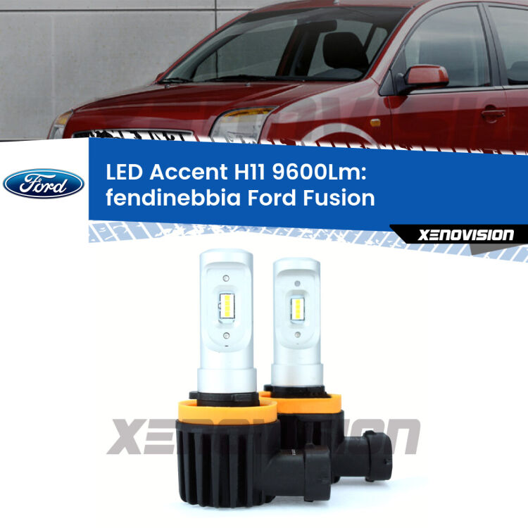 <strong>Kit LED Fendinebbia per Ford Fusion</strong>  2002 - 2012.</strong> Coppia lampade <strong>H11</strong> senza ventola e ultracompatte per installazioni in fari senza spazi.