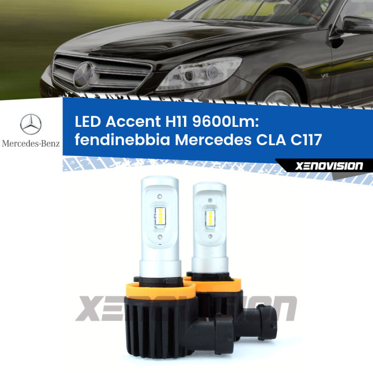 <strong>Kit LED Fendinebbia per Mercedes CLA</strong> C117 2012 - 2019.</strong> Coppia lampade <strong>H11</strong> senza ventola e ultracompatte per installazioni in fari senza spazi.