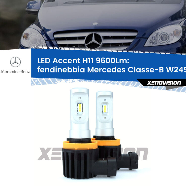 <strong>Kit LED Fendinebbia per Mercedes Classe-B</strong> W245 2005 - 2011.</strong> Coppia lampade <strong>H11</strong> senza ventola e ultracompatte per installazioni in fari senza spazi.