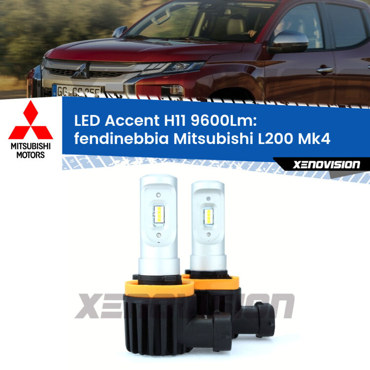<strong>Kit LED Fendinebbia per Mitsubishi L200</strong> Mk4 2006 - 2014.</strong> Coppia lampade <strong>H11</strong> senza ventola e ultracompatte per installazioni in fari senza spazi.