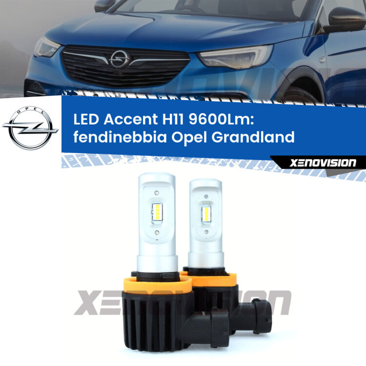 <strong>Kit LED Fendinebbia per Opel Grandland</strong>  2017 in poi.</strong> Coppia lampade <strong>H11</strong> senza ventola e ultracompatte per installazioni in fari senza spazi.