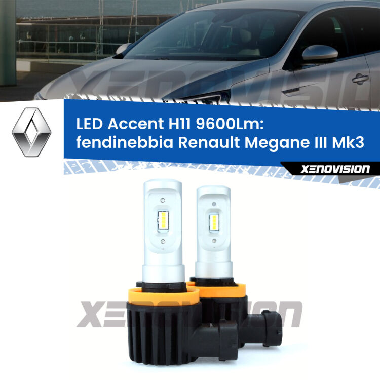 <strong>Kit LED Fendinebbia per Renault Megane III</strong> Mk3 2008 - 2015.</strong> Coppia lampade <strong>H11</strong> senza ventola e ultracompatte per installazioni in fari senza spazi.