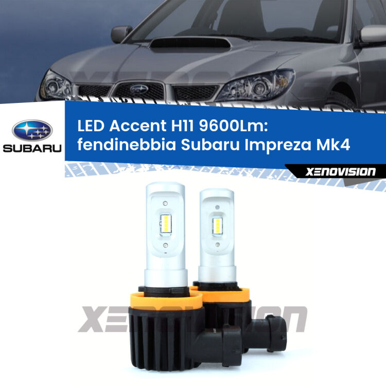 <strong>Kit LED Fendinebbia per Subaru Impreza</strong> Mk4 con luci diurne.</strong> Coppia lampade <strong>H11</strong> senza ventola e ultracompatte per installazioni in fari senza spazi.