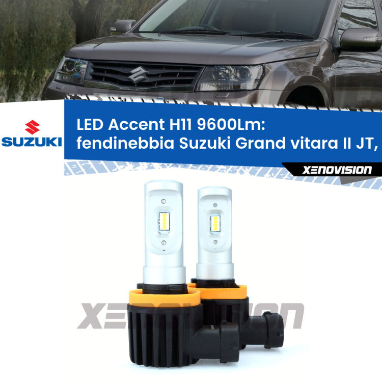 <strong>Kit LED Fendinebbia per Suzuki Grand vitara II</strong> JT, TE, TD 2005 - 2015.</strong> Coppia lampade <strong>H11</strong> senza ventola e ultracompatte per installazioni in fari senza spazi.