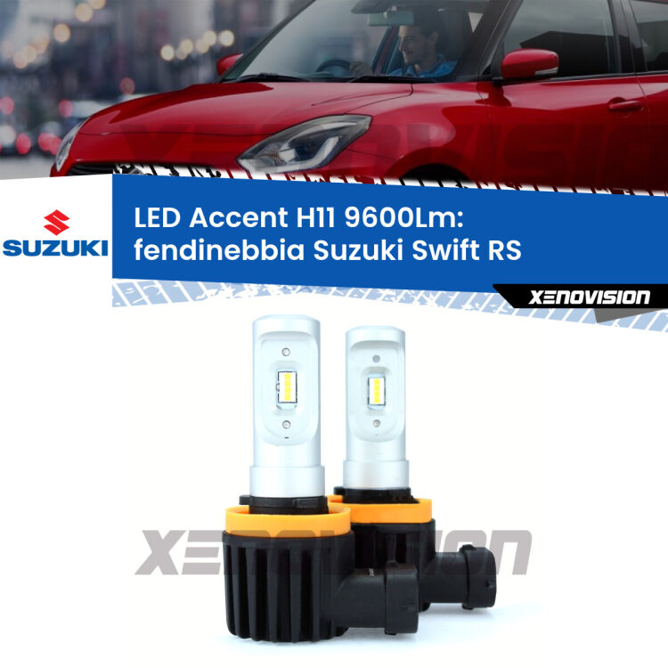 <strong>Kit LED Fendinebbia per Suzuki Swift</strong> RS 2005 - 2010.</strong> Coppia lampade <strong>H11</strong> senza ventola e ultracompatte per installazioni in fari senza spazi.