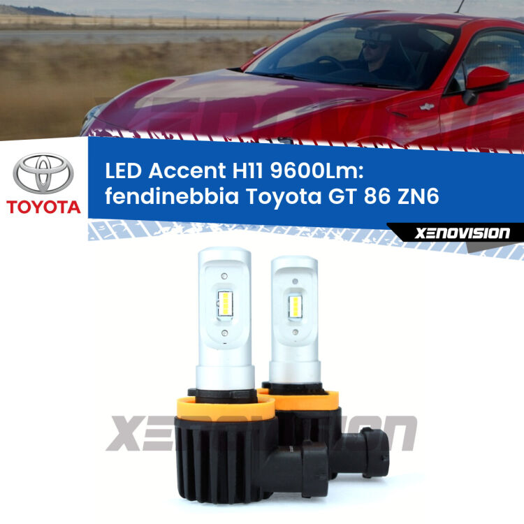 <strong>Kit LED Fendinebbia per Toyota GT 86</strong> ZN6 2012 - 2020.</strong> Coppia lampade <strong>H11</strong> senza ventola e ultracompatte per installazioni in fari senza spazi.