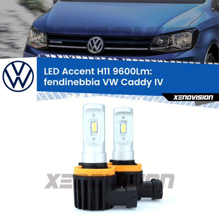 <strong>Kit LED Fendinebbia per VW Caddy IV</strong>  2015 - 2017.</strong> Coppia lampade <strong>H11</strong> senza ventola e ultracompatte per installazioni in fari senza spazi.