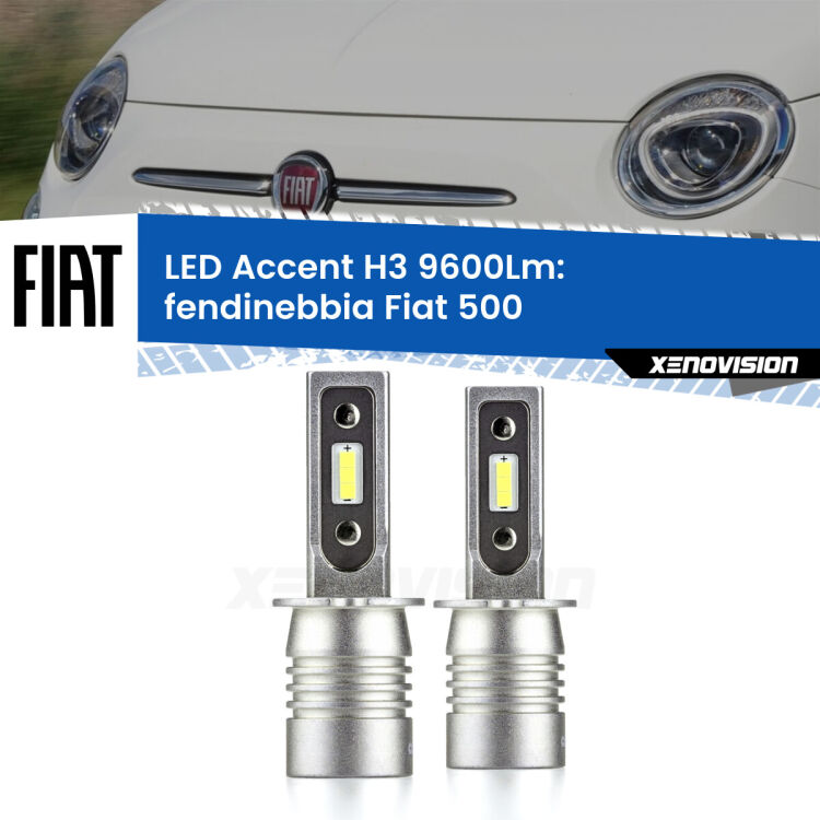 Fendinebbia LED H3 9600Lm per Fiat 500 2007 - 2022 <strong>Kit LED Fendinebbia per Fiat 500</strong> 2007 - 2022.</strong> Coppia lampade <strong>H3</strong> senza ventola e ultracompatte per installazioni in fari senza spazi.
