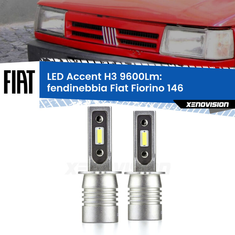 Fendinebbia LED H3 9600Lm per Fiat Fiorino 146 1988 - 2001 <strong>Kit LED Fendinebbia per Fiat Fiorino</strong> 146 1988 - 2001.</strong> Coppia lampade <strong>H3</strong> senza ventola e ultracompatte per installazioni in fari senza spazi.