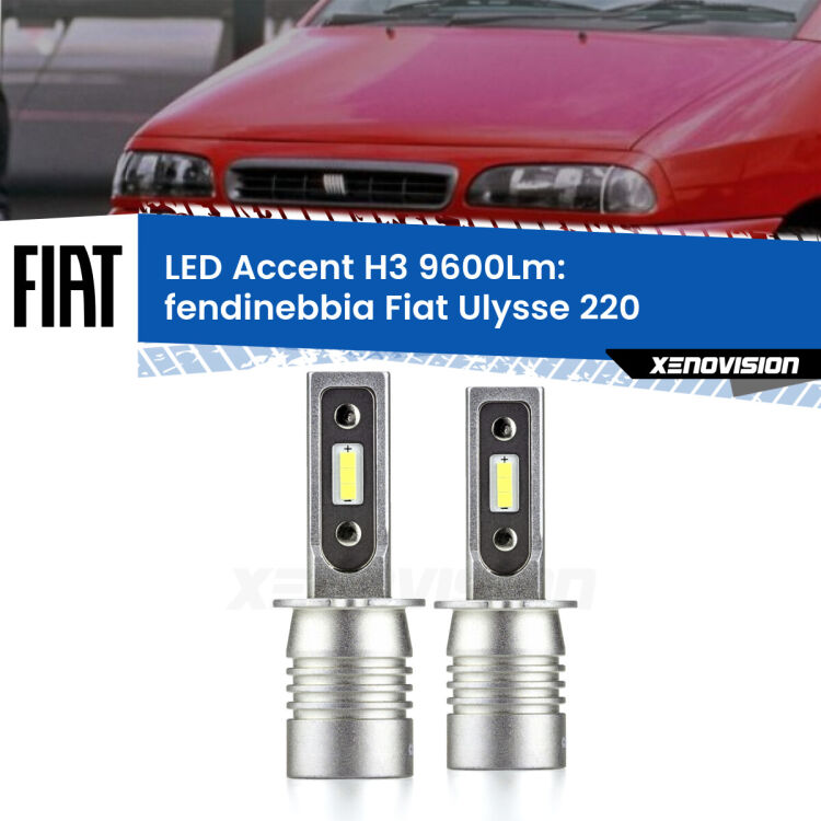 Fendinebbia LED H3 9600Lm per Fiat Ulysse 220 1994 - 2002 <strong>Kit LED Fendinebbia per Fiat Ulysse</strong> 220 1994 - 2002.</strong> Coppia lampade <strong>H3</strong> senza ventola e ultracompatte per installazioni in fari senza spazi.