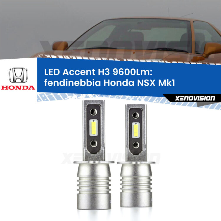 Fendinebbia LED H3 9600Lm per Honda NSX Mk1 1990 - 2005 <strong>Kit LED Fendinebbia per Honda NSX</strong> Mk1 1990 - 2005.</strong> Coppia lampade <strong>H3</strong> senza ventola e ultracompatte per installazioni in fari senza spazi.