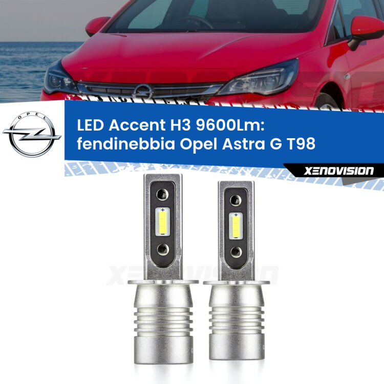 <strong>Kit LED Fendinebbia per Opel Astra G</strong> T98 2003 - 2005.</strong> Coppia lampade <strong>H3</strong> senza ventola e ultracompatte per installazioni in fari senza spazi.