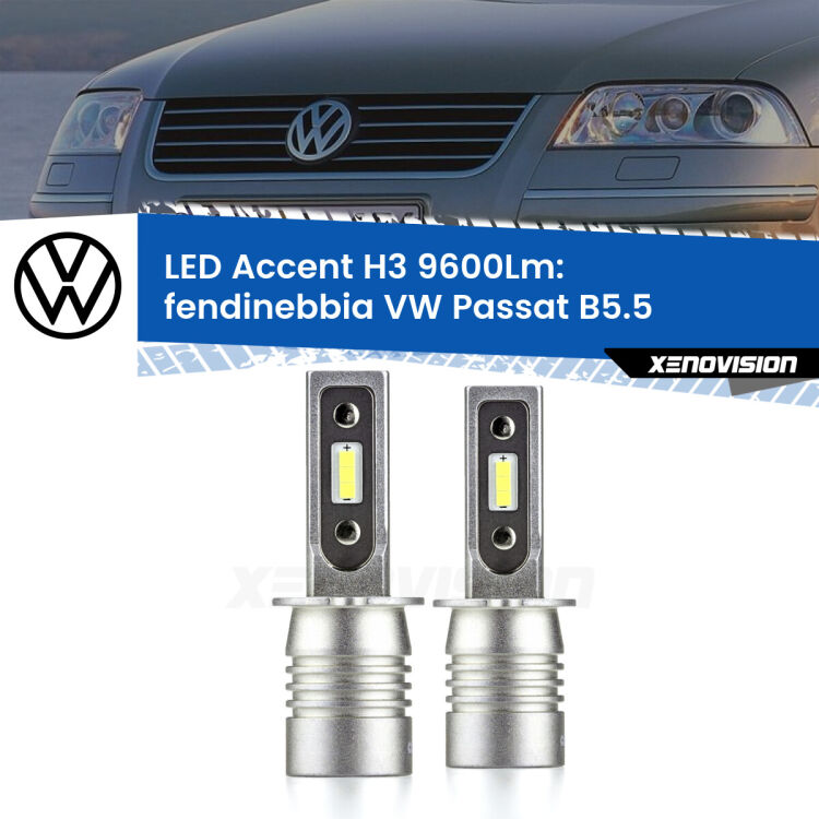 Fendinebbia LED H3 9600Lm per VW Passat B5.5 2000 - 2005 <strong>Kit LED Fendinebbia per VW Passat</strong> B5.5 2000 - 2005.</strong> Coppia lampade <strong>H3</strong> senza ventola e ultracompatte per installazioni in fari senza spazi.