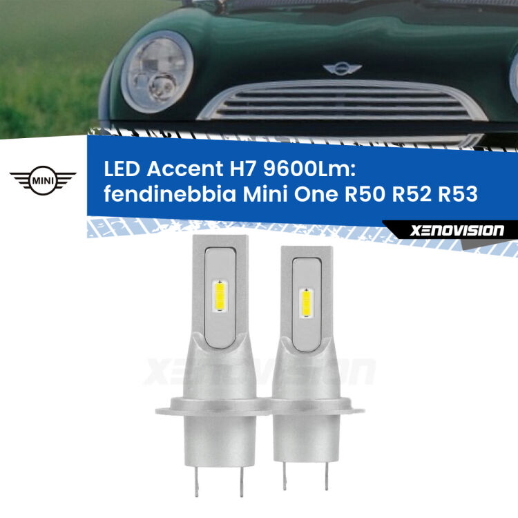 Fendinebbia LED H7 9600Lm per Mini One R50 R52 R53 2001 - 2004 <strong>Kit LED Fendinebbia per Mini One</strong> R50 R52 R53 2001 - 2004.</strong> Coppia lampade <strong>H7</strong> senza ventola e ultracompatte per installazioni in fari senza spazi.