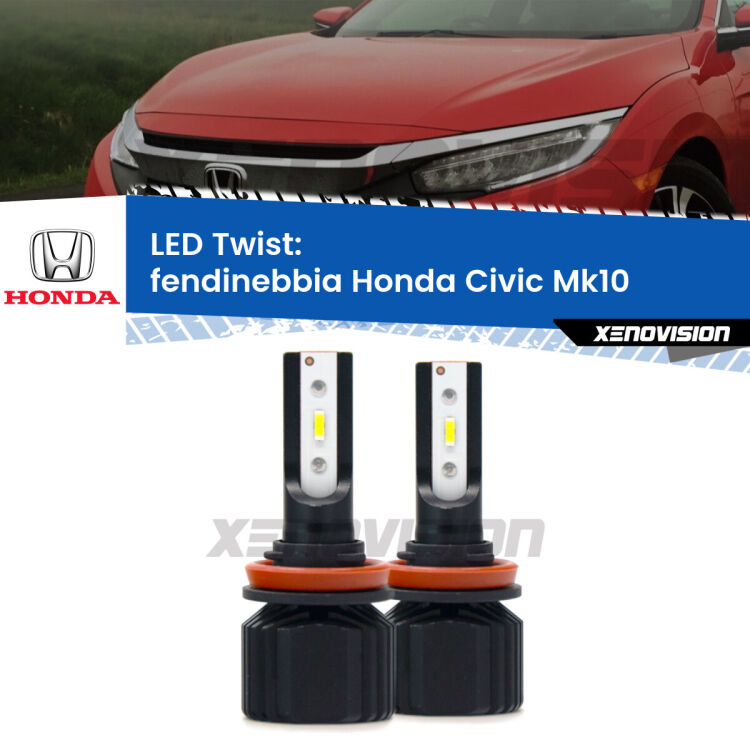Fendinebbia LED Honda Civic Mk10 2016 - 2020: Twist 11,000Lm <strong>Kit fendinebbia LED</strong> per <strong>Honda Civic</strong> Mk10 2016 - 2020. Compatte, impermeabili, senza ventola: praticamente indistruttibili. Top Quality.