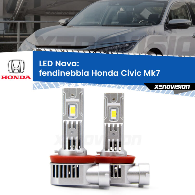 0 Fendinebbia LED Honda Civic Mk7 2001 - 2005: Nava 20,000Lm <strong>Fendinebbia LED no-spie per Honda Civic</strong> Mk7 2001 - 2005. Coppia lampade <strong>H11</strong>/H9/H8/H16(JP) modello Nava canbus, raffreddate a ventola.