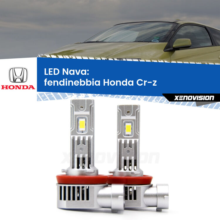 0 Fendinebbia LED Honda Cr-z 2010 - 2016: Nava 20,000Lm <strong>Fendinebbia LED no-spie per Honda Cr-z</strong> 2010 - 2016. Coppia lampade <strong>H11</strong>/H9/H8/H16(JP) modello Nava canbus, raffreddate a ventola.