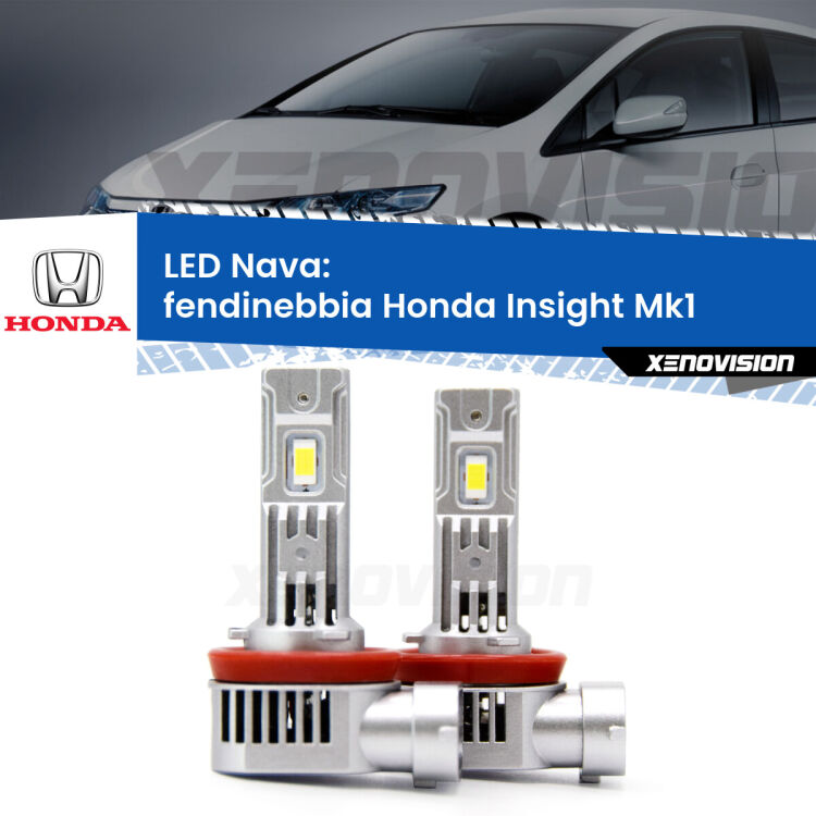 0 Fendinebbia LED Honda Insight Mk1 2000 - 2006: Nava 20,000Lm <strong>Fendinebbia LED no-spie per Honda Insight</strong> Mk1 2000 - 2006. Coppia lampade <strong>H11</strong>/H9/H8/H16(JP) modello Nava canbus, raffreddate a ventola.