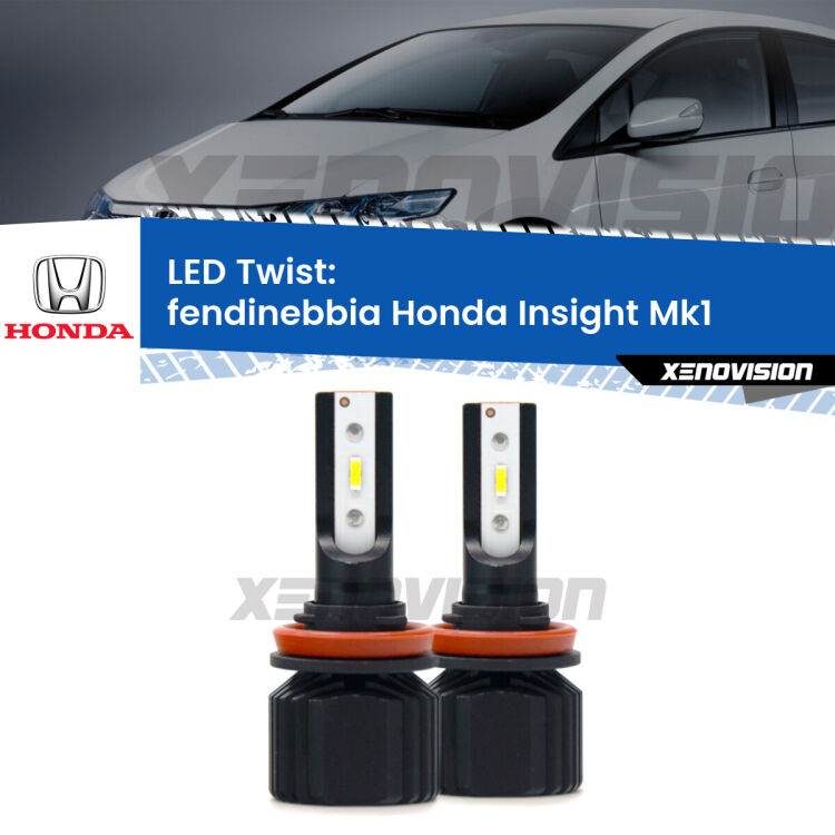 Fendinebbia LED Honda Insight Mk1 2000 - 2006: Twist 11,000Lm <strong>Kit fendinebbia LED</strong> per <strong>Honda Insight</strong> Mk1 2000 - 2006. Compatte, impermeabili, senza ventola: praticamente indistruttibili. Top Quality.
