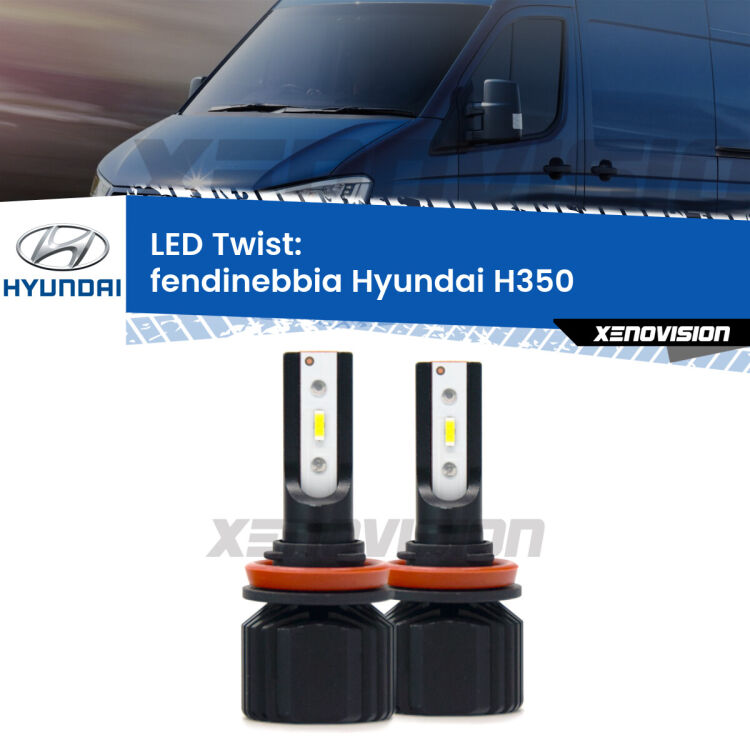 Fendinebbia LED Hyundai H350  2015 in poi: Twist 11,000Lm <strong>Kit fendinebbia LED</strong> per <strong>Hyundai H350</strong>  2015 in poi. Compatte, impermeabili, senza ventola: praticamente indistruttibili. Top Quality.
