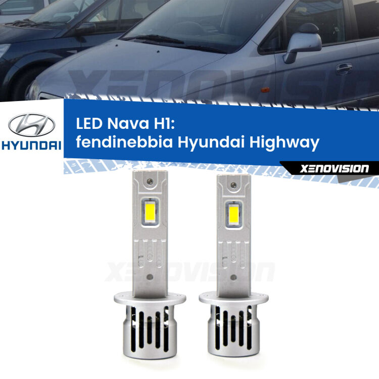 0 Fendinebbia LED Hyundai Highway 2000 - 2004: H1 Nava <strong>Fendinebbia LED no-spie per Hyundai Highway</strong> 2000 - 2004. Coppia lampade <strong> H1</strong> modello Nava canbus, raffreddate a ventola.
