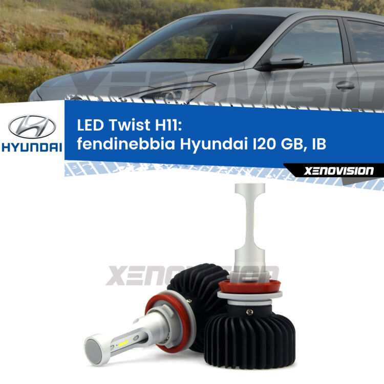 <strong>Kit fendinebbia LED</strong> H11 per <strong>Hyundai I20</strong> GB, IB 2014 in poi. Compatte, impermeabili, senza ventola: praticamente indistruttibili. Top Quality.