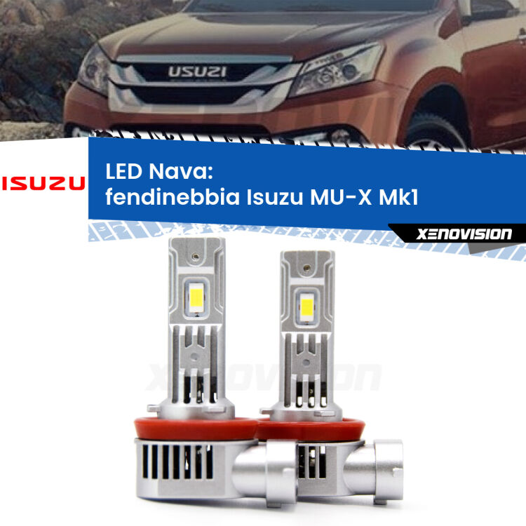 Fendinebbia LED Isuzu MU-X Mk1 2013 - 2019: Nava 20,000Lm <strong>Fendinebbia LED no-spie per Isuzu MU-X</strong> Mk1 2013 - 2019. Coppia lampade <strong>H11</strong>/H9/H8/H16(JP) modello Nava canbus, raffreddate a ventola.