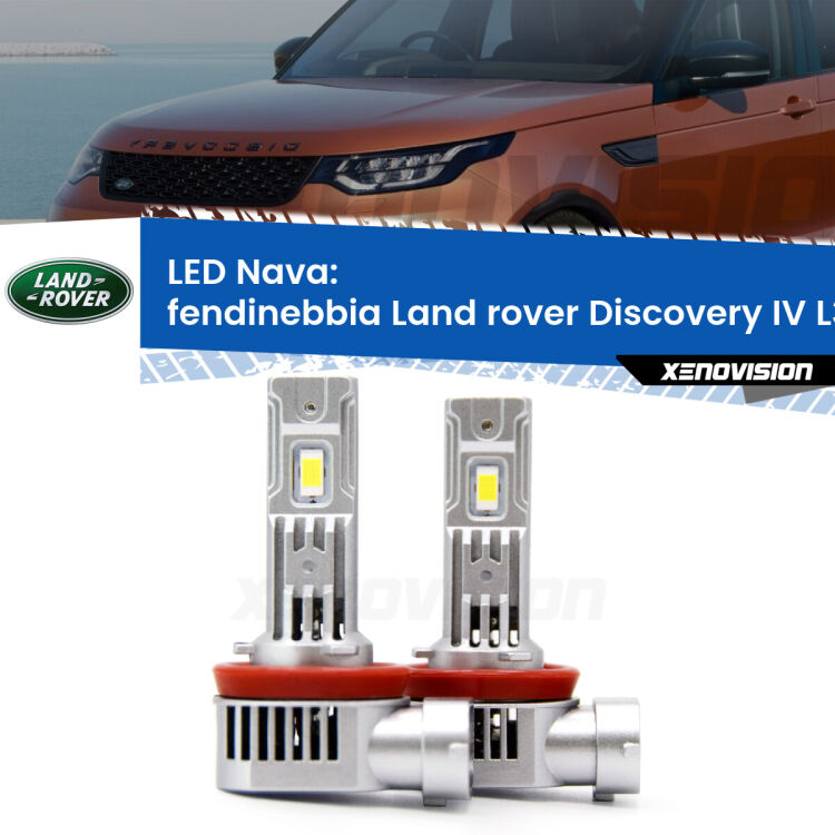 Fendinebbia LED Land rover Discovery IV L319 2009 - 2015: Nava 20,000Lm <strong>Fendinebbia LED no-spie per Land rover Discovery IV</strong> L319 2009 - 2015. Coppia lampade <strong>H11</strong>/H9/H8/H16(JP) modello Nava canbus, raffreddate a ventola.