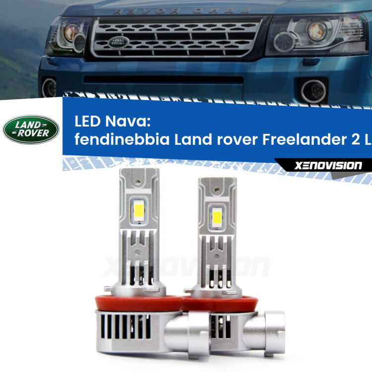 Fendinebbia LED Land rover Freelander 2 L359 2006 - 2014: Nava 20,000Lm <strong>Fendinebbia LED no-spie per Land rover Freelander 2</strong> L359 2006 - 2014. Coppia lampade <strong>H11</strong>/H9/H8/H16(JP) modello Nava canbus, raffreddate a ventola.