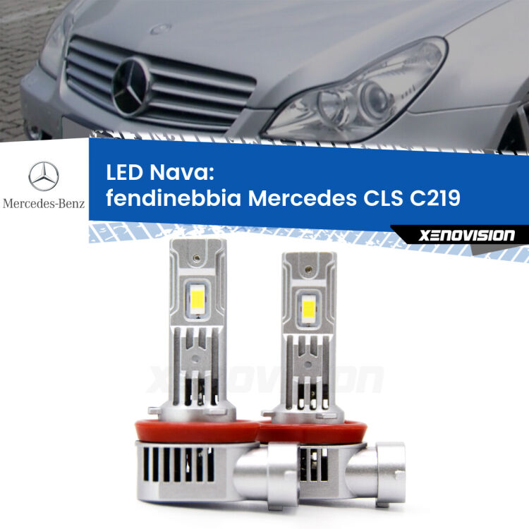 Fendinebbia LED Mercedes CLS C219 2004 - 2010: Nava 20,000Lm <strong>Fendinebbia LED no-spie per Mercedes CLS</strong> C219 2004 - 2010. Coppia lampade <strong>H11</strong>/H9/H8/H16(JP) modello Nava canbus, raffreddate a ventola.