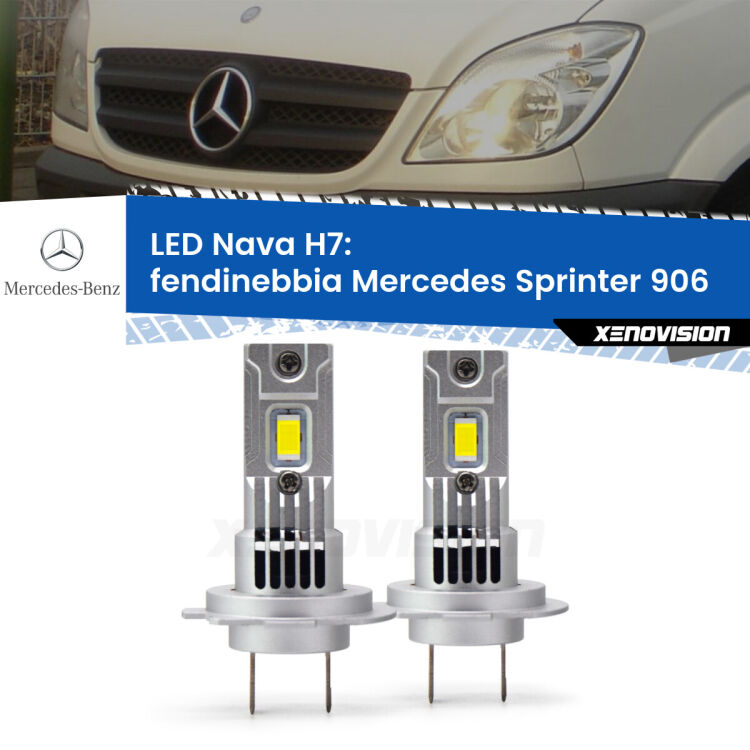 Fendinebbia LED Mercedes Sprinter 906 2006 - 2012: H7 Nava <strong>Fendinebbia LED no-spie per Mercedes Sprinter</strong> 906 2006 - 2012. Coppia lampade <strong>H7</strong> modello Nava canbus, raffreddate a ventola.