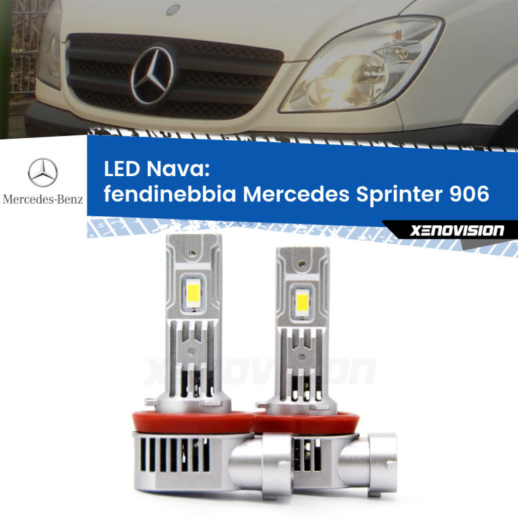 Fendinebbia LED Mercedes Sprinter 906 2006 - 2012: Nava 20,000Lm <strong>Fendinebbia LED no-spie per Mercedes Sprinter</strong> 906 2006 - 2012. Coppia lampade <strong>H11</strong>/H9/H8/H16(JP) modello Nava canbus, raffreddate a ventola.