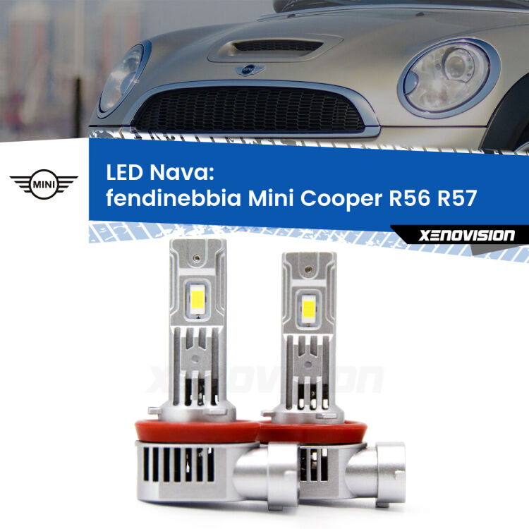 0 Fendinebbia LED Mini Cooper R56 R57 2006 - 2013: Nava 20,000Lm <strong>Fendinebbia LED no-spie per Mini Cooper</strong> R56 R57 2006 - 2013. Coppia lampade <strong>H11</strong>/H9/H8/H16(JP) modello Nava canbus, raffreddate a ventola.