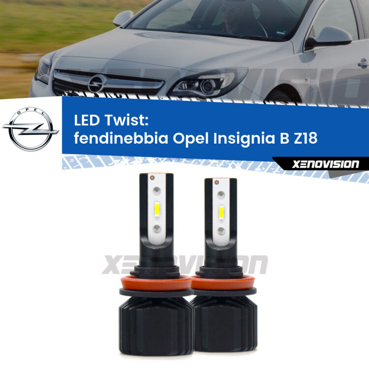 Fendinebbia LED Opel Insignia B Z18 2017 in poi: Twist 11,000Lm <strong>Kit fendinebbia LED</strong> per <strong>Opel Insignia B</strong> Z18 2017 in poi. Compatte, impermeabili, senza ventola: praticamente indistruttibili. Top Quality.