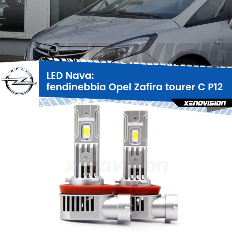 Fendinebbia LED Opel Zafira C Tourer  2017 - 2019: Nava 20,000Lm <strong>Fendinebbia LED no-spie per Opel Zafira C Tourer</strong>  2017 - 2019. Coppia lampade <strong>H11</strong>/H9/H8/H16(JP) modello Nava canbus, raffreddate a ventola.