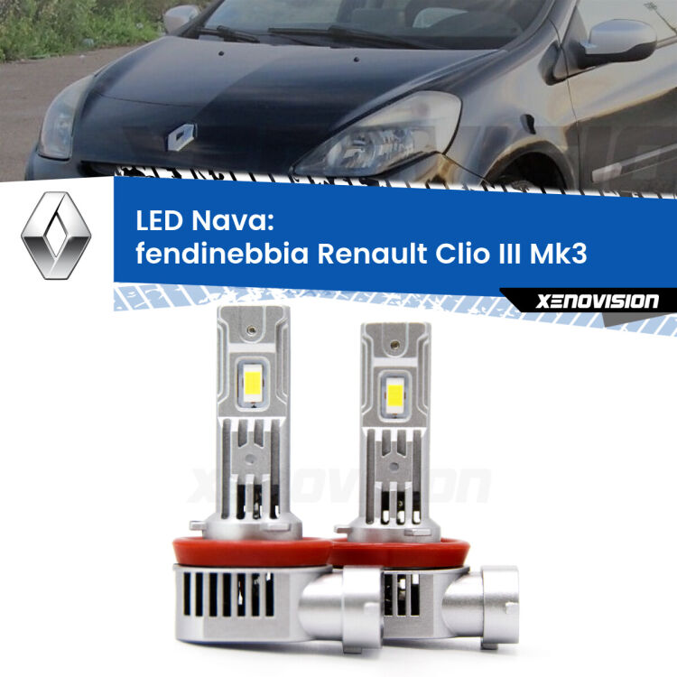 Fendinebbia LED Renault Clio III  2005 - 2011: Nava 20,000Lm <strong>Fendinebbia LED no-spie per Renault Clio III</strong>  2005 - 2011. Coppia lampade <strong>H11</strong>/H9/H8/H16(JP) modello Nava canbus, raffreddate a ventola.